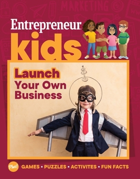 Paperback Entrepreneur Kids: Launch Your Own Business Book