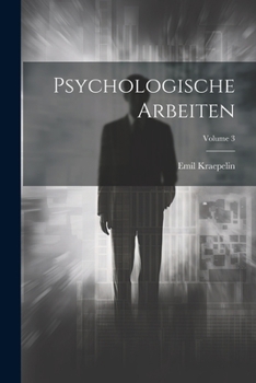 Paperback Psychologische Arbeiten; Volume 3 Book