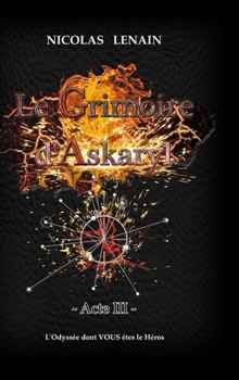 Hardcover Le Grimoire d'Askaryl - Acte 3 [French] Book