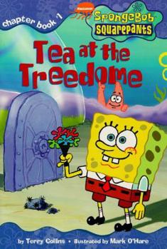 Tea at the Treedome - Book  of the SpongeBob SquarePants Chapter Books