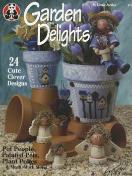 Paperback Garden Delights: Pot People, Painted Pots, Plant Pokes & Much, Much More! Book