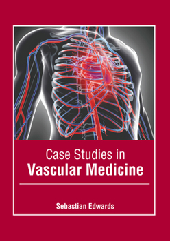 Hardcover Case Studies in Vascular Medicine Book