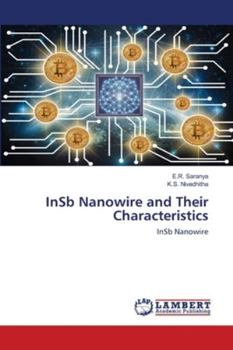 InSb Nanowire and Their Characteristics: InSb Nanowire