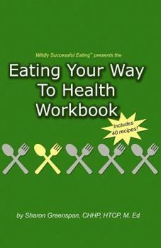 Paperback Eating Your Way to Health Workbook Book