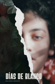 Paperback Días de blanco (Spanish Edition) [Spanish] Book