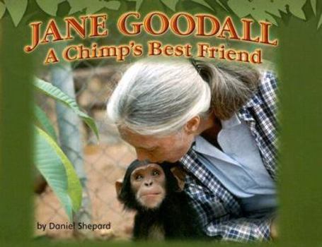 Paperback Jane Goodall, Grades K-1 (Steck-Vaughn Shutterbug Books Leveled Readers: Social Studies) Book