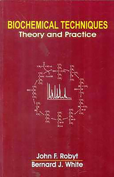 Paperback Biochemical Techniques: Theory and Practice Book
