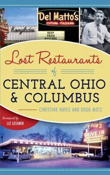 Lost Restaurants of Central Ohio and Columbus - Book  of the American Palate