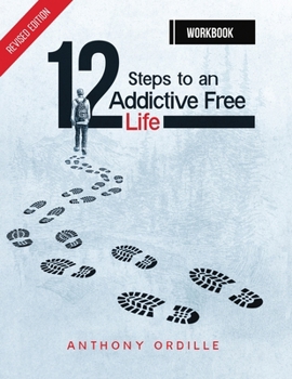 Paperback 12 Steps to an Addictive Free Life Workbook Book