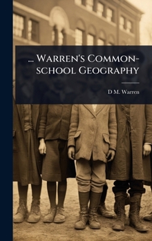 Hardcover ... Warren's Common-school Geography Book