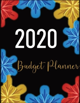 Paperback Budget Planner 2020: Planner organizer - Planner and calendar - Daily Weekly & Monthly Calendar - Expense Tracker Organizer for Budget Plan Book