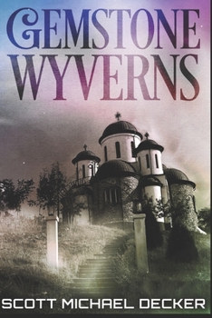 Paperback Gemstone Wyverns: Large Print Edition [Large Print] Book