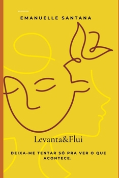 Paperback Levanta e Flui: Deixe-me tentar só pra ver o que acontece [Portuguese] Book