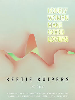 Hardcover Lonely Women Make Good Lovers Book