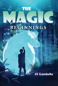 Paperback The Magic: Beginnings Volume 1 Book