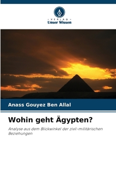 Wohin geht Ägypten?