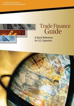 Trade Finance Guide: A Quick Reference for U.S. Exporters