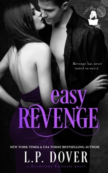 Easy Revenge : A Boudreaux Universe Novel - Book  of the Boudreaux Universe