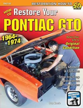 Paperback How to Restore Your Pontiac GTO: 1964-1974 Book