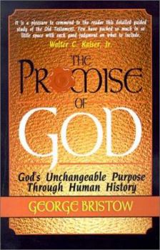 Paperback The Promise of God: God's Unchangeable Purpose Through Human History Book