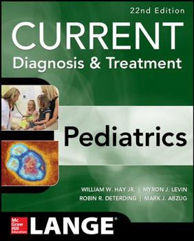 Paperback Current Diagnosis and Treatment Pediatrics, Twenty-Second Edition Book
