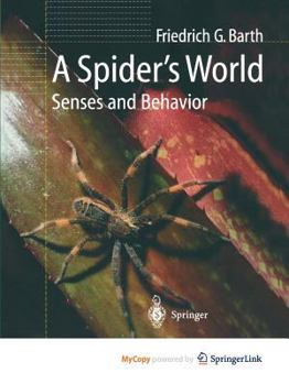 Paperback A Spider's World: Senses and Behavior Book