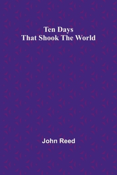 Paperback Ten Days That Shook the World Book