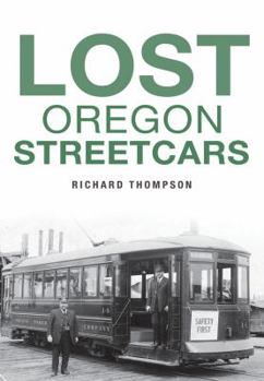 Paperback Lost Oregon Streetcars Book