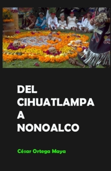 Paperback Del Cihuatlampa a Nonoalco [Spanish] Book