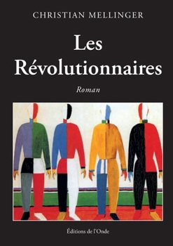 Paperback Les Révolutionnaires [French] Book