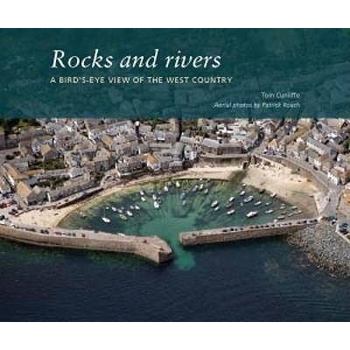 Paperback Rocks and Rivers: A Birds's-Eye View of the West Country Book