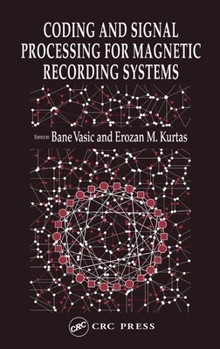 Hardcover Coding and Signal Processing for Magnetic Recording Systems Book