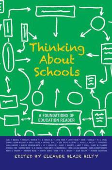 Paperback Thinking about Schools: A Foundations of Education Reader Book