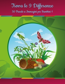Paperback Trova le 9 Differenze - 50 Puzzle a Immagini per Bambini 1 [Italian] Book