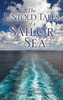 Paperback The Untold Tales of a Sailor at Sea Book