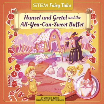 Hardcover Hansel and Gretel and the All-You-Can-Sweet Buffet Book