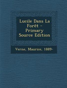 Paperback Lucile Dans La For?t [French] Book