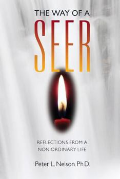 Paperback The Way of a Seer: Reflections from a Non-ordinary Life Book