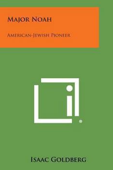 Paperback Major Noah: American-Jewish Pioneer Book