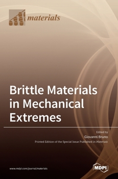 Hardcover Brittle Materials in Mechanical Extremes Book