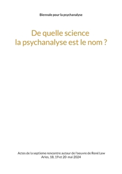 Paperback De quelle science la psychanalyse est le nom ? [French] Book