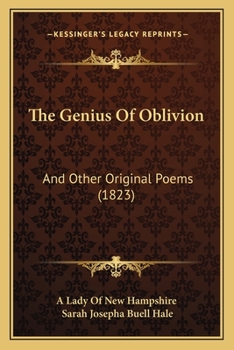 Paperback The Genius Of Oblivion: And Other Original Poems (1823) Book