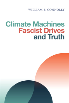 Paperback Climate Machines, Fascist Drives, and Truth Book