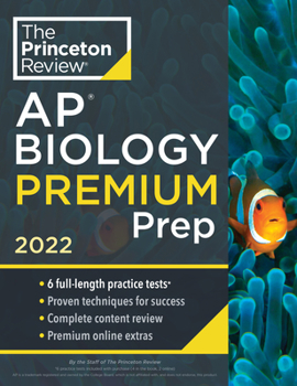 Paperback Princeton Review AP Biology Premium Prep, 2022: 6 Practice Tests + Complete Content Review + Strategies & Techniques Book