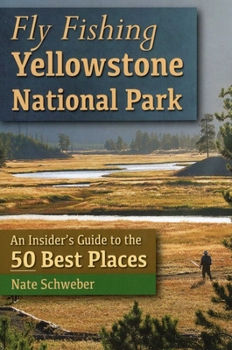 Paperback Fly Fishing Yellowstone National Park Book