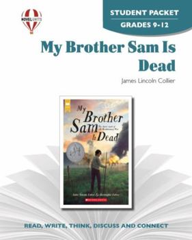 Paperback My Brother Sam Is Dead - Student Packet by Novel Units Book