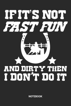 Notebook: Barrel Racing Themed Notebook (6x9 inches) with Blank Pages ideal as a Chasing Cans Cloverleaf Journal. Perfect as a Horse Riding Book for ... Lovers. Great gift for Kids, Men and Women