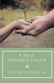 Paperback A Real Father's Touch Book