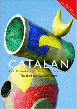 Paperback Colloquial Catalan: A Complete Course for Beginners (Colloquial Series) Book