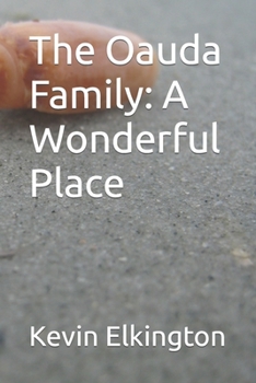 Paperback The Oauda Family: A Wonderful Place Book